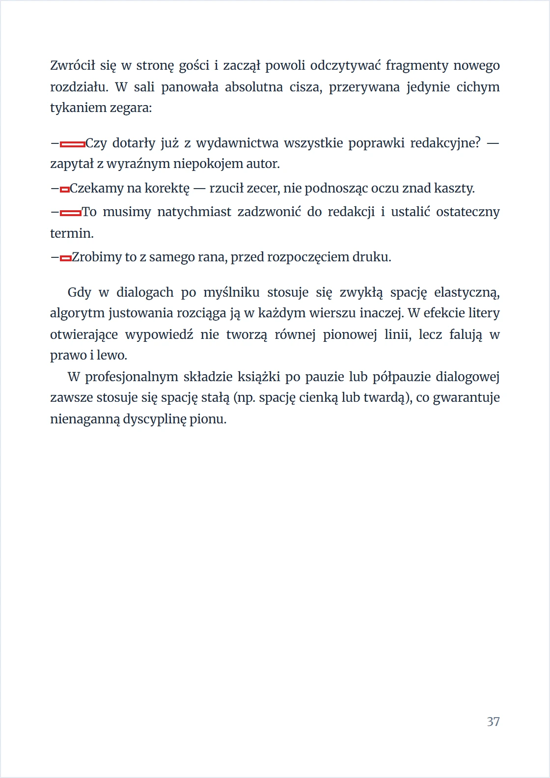 Falujące spacje dialogowe po justowaniu